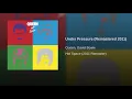 Download Lagu Under Pressure (Remastered 2011)