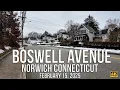 Norwich Connecticut - A Look at Boswell Avenue in 2025