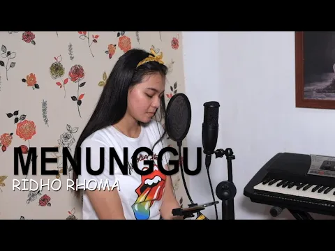 Download MP3 Menunggu - Ridho Rhoma (Cover by Dyah Novia)