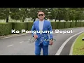 Download Lagu Leo James - Ke Pengujung Seput (Official Music Video)