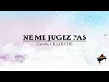 Ne me jugez pas - Camille LELLOUCHE (karaoké piano français)