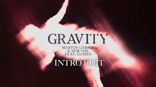 martin garrix u0026 sem vox feat jaimes gravity intro edit 