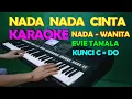 Download Lagu NADA NADA CINTA [EVIE TAMALA] KARAOKE NADA WANITA