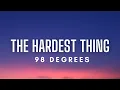 Download Lagu 98º - The Hardest Thing (Lyrics)