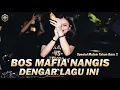 Download Lagu BOS MAFIA NANGIS DENGAR LAGU INI !!! DJ Terbaru Spesial Menyambut Malam Tahun Baru 2023 FULL BASS