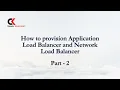 How to provision Application Load Balancer Network Load Balancer part - 2 AWS DevOps Training