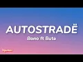 Download Lagu Autostrade (Lyrics) - Bono ft Buta