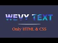 Wavy text Animation Making with HTML CSS A simple trick