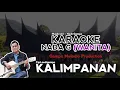 Download Lagu KALIMPANAN - KARAOKE NADA G (WANITA) |GMP Musik