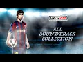PES 2010 | All Soundtrack Collection