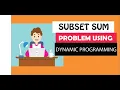 Subset sum problem Tutorial on dynamic programming Step by step guide
