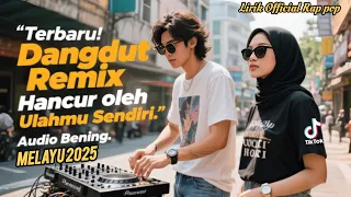 hancur oleh ulahmu sendiri 