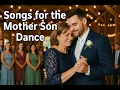 FIVE Mother-Son Dance Songs for your wedding