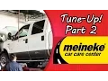 Tune Up with Meineke Part Two
