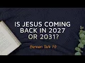 Download Lagu Is Jesus Coming Back by 2027 or 2031? | Remnant Talk