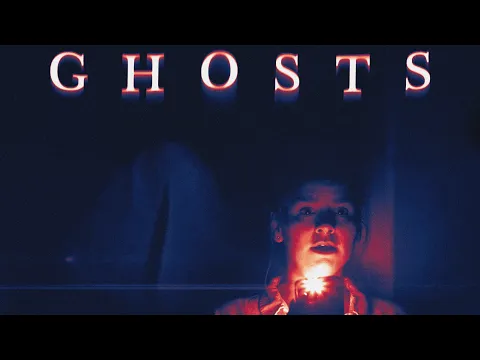 Ghosts - Short Film