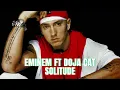 Download Lagu Eminem Ft. Doja Cat -  2024 Solitude