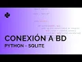SQLite - Conexion con Python