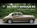 Rolls-Royce Silver Cloud I As They Should Be