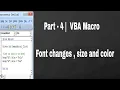 Part - 4 Font changes size and color VBA Macro in tamil