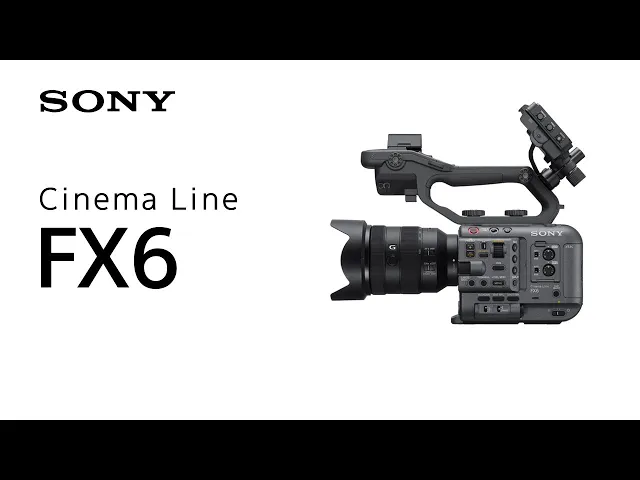 Sony ILME-FX6V - กล้องกลุ่มภาพยนตร์แบบฟูลเฟรม (FX6)