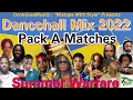 Dancehall Mix 2022 Raw [PACK A MATCHES] Masicka, Silk Boss, Intence, Jahshi & More