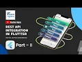 How to integrate Rest API in Flutter Get Post Put Patch Delete http Methods in Flutter Part 2