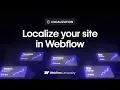 Expand your site s global reach with Webflow Localize - Webflow tutorial