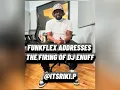 Download Lagu FUNKFLEX SPEAKS ON THE FIRING OF DJ ENUFF (Long Version Story) 