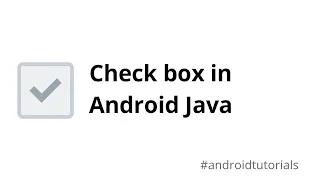Use Checkboxes in Android programming Android Studio Java