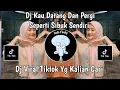 Download Lagu DJ KAU DATANG DAN PERGI SEPERTI SIBUK SENDIRI DJ OK T2 VIRAL TIKTOK TERBARU 2024 YANG KALIAN CARI🔥