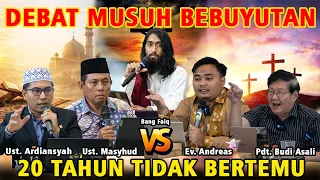 DEBAT TERAKHIR SELAMANYA‼️UST. MASYHUD VS PDT. BUDI ASALI: MUSUH BEBUYUTAN‼️20 TAHUN TIDAK BERTEMU
