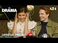 The Drama Relationship Hotline Promo A24