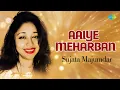 Download Lagu Aaiye Meherbaan | Sujata Majumdar | Hindi Cover Song | Saregama Open Stage