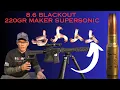 Download Lagu 8.6 Blackout The Revolution Continues Maker 220gr Supersonic Bullet