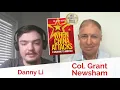 Why America Can Still Win Marine Colonel Grant Newsham on the China Challenge Danny Li Podcast