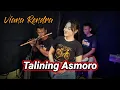 Download Lagu Talining Asmoro |Cover| Viana Rendra | Lagu viral