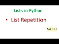 List Repetition in Python List operations List Repetition examples CBSE List Replication