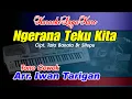 Download Lagu Karaoke Lagu Karo Ngerana Teku Kita Tone Cowok
