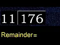 Divide 176 by 11 remainder Division with 2 Digit Divisors How to do