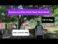 Download Lagu Masya Alloh, Suasana Nya Bikin Betah, Dijual Tanah Murah,  Luas 1.610 m2. SHM 