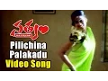 Lagu Pilichina Palakadu Video Song || Satyam Movie || Sumanth, Genelia Dsouza