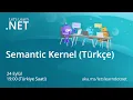 Let s Learn NET Semantic Kernel Turkish