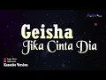 Geisha - Jika Cinta Dia (Karaoke Version)