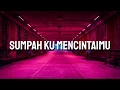 Download Lagu Seventeen - Sumpah ku Mencintaimu (Lyrics) Cover Chika Lutfi