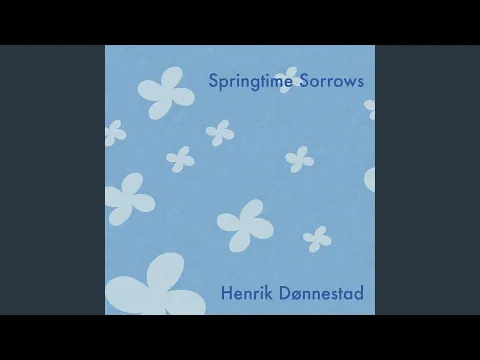 Download MP3 springtime sorrows