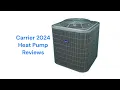 HvacRepairGuy 2024 Carrier Heat Pump Reviews