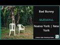 Bad Bunny - NUEVAYoL English Translation