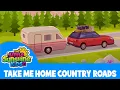 Take Me Home Country Roads, Classic Country Songs for Kids | Kids Video, Classic American Kids Songs