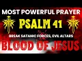Download Lagu Most Powerful Psalm 41 to Break Satanic Forces, Evil Altars \u0026 Spiritual Bondage